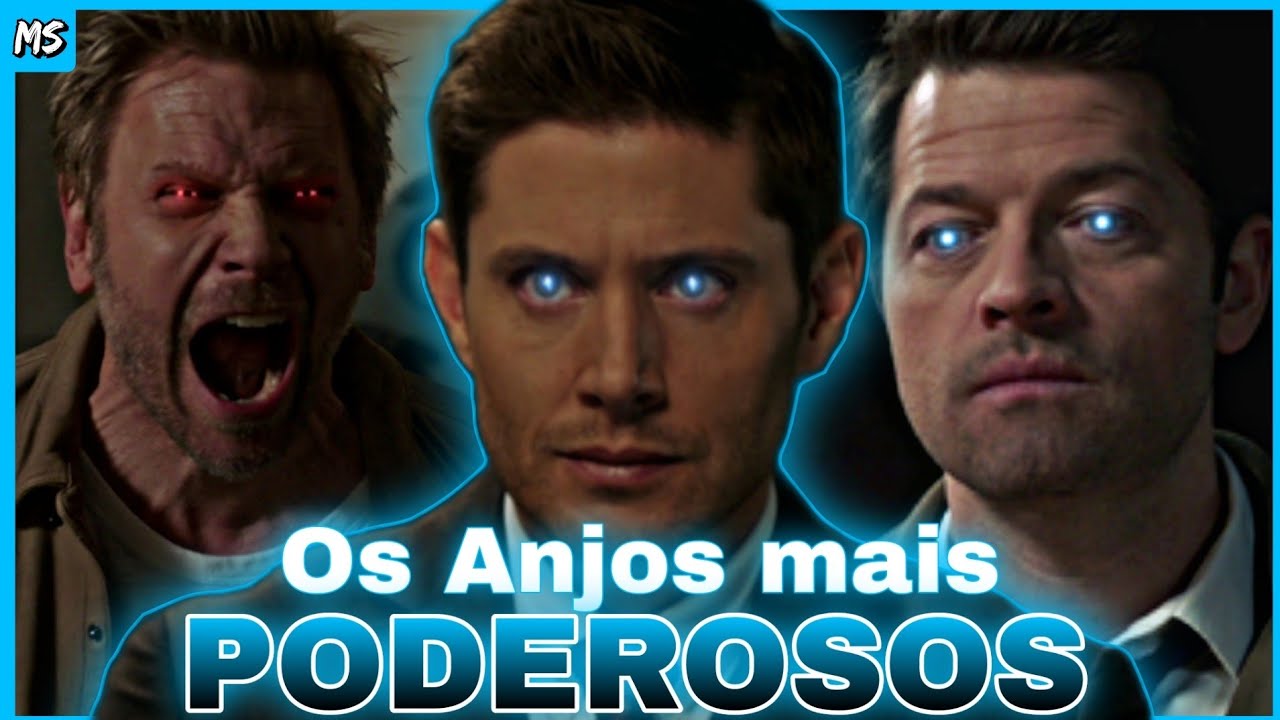 Ranking Dos Anjos Mais Poderosos De Supernatural Youtube