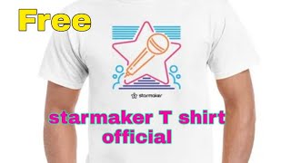 Starmaker Free T shirt official how bay check  free lo