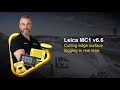 Leica MC1 Cutting Edge surface logging in real time