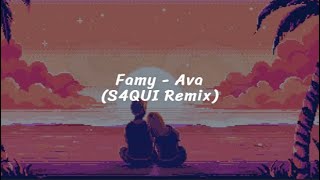 Famy - Ava (S4QUI Remix) [Subtitulada al Español]