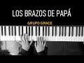 TUTORIAL PIANO Los brazos de papá - GRUPO GRACE| Sound YADAH