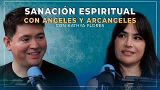 Sanación Espiritual con Ángeles y Arcángeles - Kathya Flores - vive conscientee Ep. #06