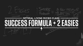 Micro Class: Success Formula + 2 Easies