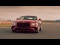 bentley continental gt speed 2021 review on track in bentley s finest and fastest autocar