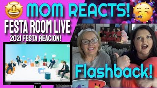 MOM REACTS: 2021 FESTA - BTS ROOM LIVE! (Flashback Reaction!)