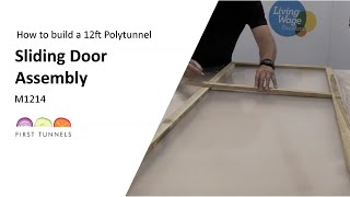 12ft Polytunnel | Sliding Door Tutorial | M1214