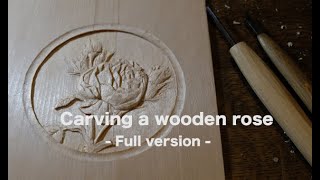 薔薇のレリーフを彫る　carving rose  full version