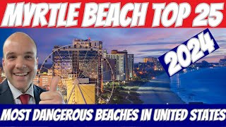 Myrtle Beach Among Top 25 Most Dangerous Beaches | 29 Fatalities