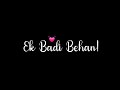 "Ek Badi Behan! 💓" | Raksha bandhan Special | Lines for elder sister | Behan status |  @KKSB