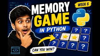 I Built a Memory Game with Python | Stanford Code in Place Week 6
