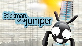 HOW TO NOT USE A PARACHUTE! | Stickman Base Jumper