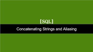 Concatenating Strings and Aliasing SQL Server