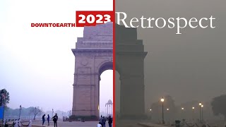 2023 Retrospect | A quick recap of major science and environment events last year