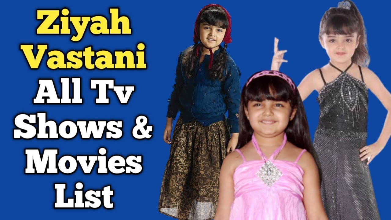 Ziyah Vastani All Tv Serials List || Full Filmography || Indian Young ...