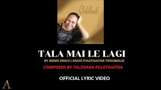 Annie Grace - TALA MAI  LE LAGI (Official Music Video)