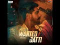 most wanted jatti