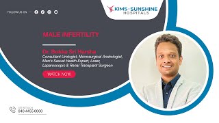 About Male Infertility | Expert Doctor Advice with Dr. Bokka Sri Harsha | KIMS - Sunshine Hospitals