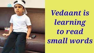 Vedaant is learning to read small words | School activity