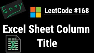 Excel Sheet Column Title - LeetCode #168 | Python, JavaScript, Java and C++