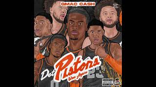 Gmac Cash - Pistons Won Again (Audio)