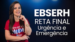 SIMULADÃO EBSERH | TÉCNICO EM ENFERMAGEM | URGÊNCIA E EMERGÊNCIA