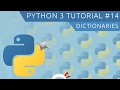 Python 3 Tutorial for Beginners #14 - Dictionaries