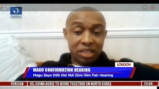 Sunday Politics: Analysing Magu's Confirmation Hearing With Chidi Odinkalu Pt 1