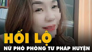 Khởi tố nữ phó phòng tư pháp huyện, điều tra hành vi nhận hối lộ