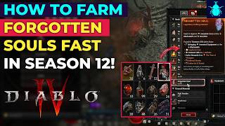Diablo 4: How To Farm Forgotten Souls Fast in Season 12
