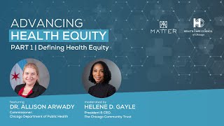 Defining Health Equity [Advancing Health Equity Series Pt. 1]