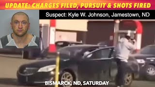 UPDATE: Charges Filed In Wild Pursuit & Shots Fired In Bismarck Case