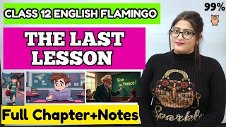 The Last Lesson Class 12 in hindi Detailed Explanation