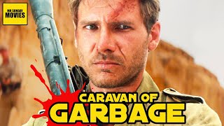 Indiana Jones \u0026 The Raiders Of The Lost Ark  - Caravan of Garbage