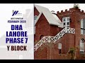 DHA LAHORE | PHASE 7 | Y BLOCK | VISITED BY SMART REAL ESTATE | LATEST UPDATE.