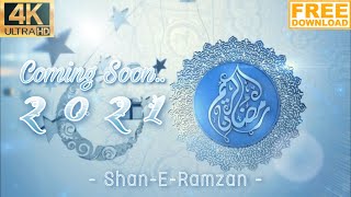 【4K】Ramadan Kareem 2021🥀 | Shan - E - Ramzan | WhatsApp Status (Short Edit) | Special Status ❤️