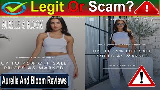 Aurelle And Bloom Reviews: See - Legit Or Another Scam Store? Aurelleandbloom.Com Review !