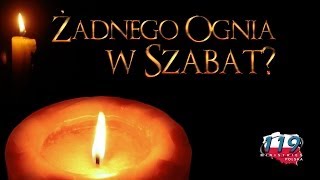 Żadnego ognia w Sabat - 119 Ministries - Polish