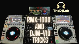 Pioneer DJ DJM-V10 and RMX-1000 - Tips \u0026 Tricks