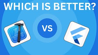 Xcode Vs Flutter - 2025 COMPARISON