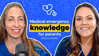 Emergency Medical knowledge for Parents with Shayna Babb, BSN - The Blueberry Pediatrics Podcast