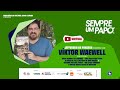 Víktor Waewell no #SempreumPapo