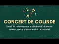 LIVE  | Concert de colinde - 21 Decembrie 2023