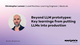 Key learnings from putting LLMs into production | Keynote by Christopher Lennan (idealo)