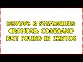 DevOps & SysAdmins: crontab: command not found in CentOS (2 Solutions!!)