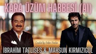 İbrahim Tatlıses & Mahsun Kırmızıgül - Kara Üzüm Habbesi (AI) @CagdasMuzik
