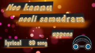Nee Kannu Neeli Samudram |Lyrical video | uppana movie songs | Panja Vaisshnav Tej, Krithi Shetty