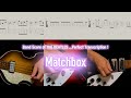 Score / TAB : Matchbox - The Beatles - guitar, bass, piano, drums