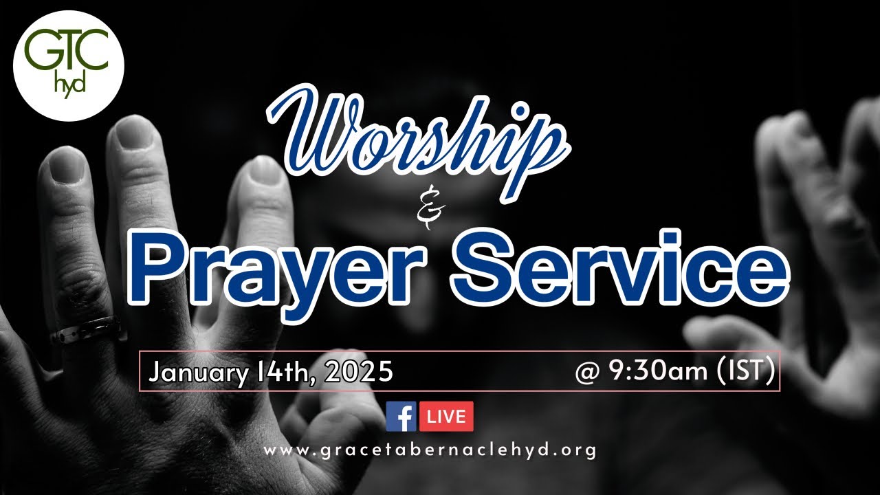 Worship Prayer Service Jan 14th 2025 Youtube