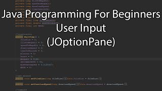 Java Programming For Beginners - User Input (JOptionPane)