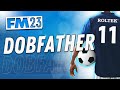 YOUTH INTAKE REPORT | The Dobfather | #11 | FOOTBALL MANAGER 2023 | FM23